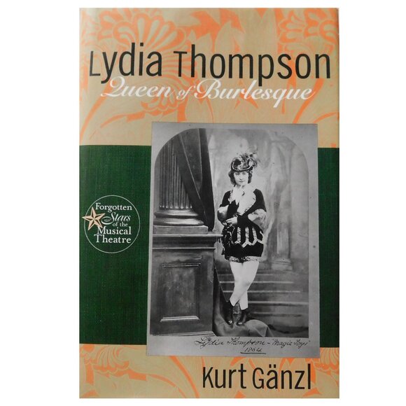 Book, Lydia Thompson Queen of Burlesque (Forgotten Stars of Musical Theatre) - Picture 1 of 1